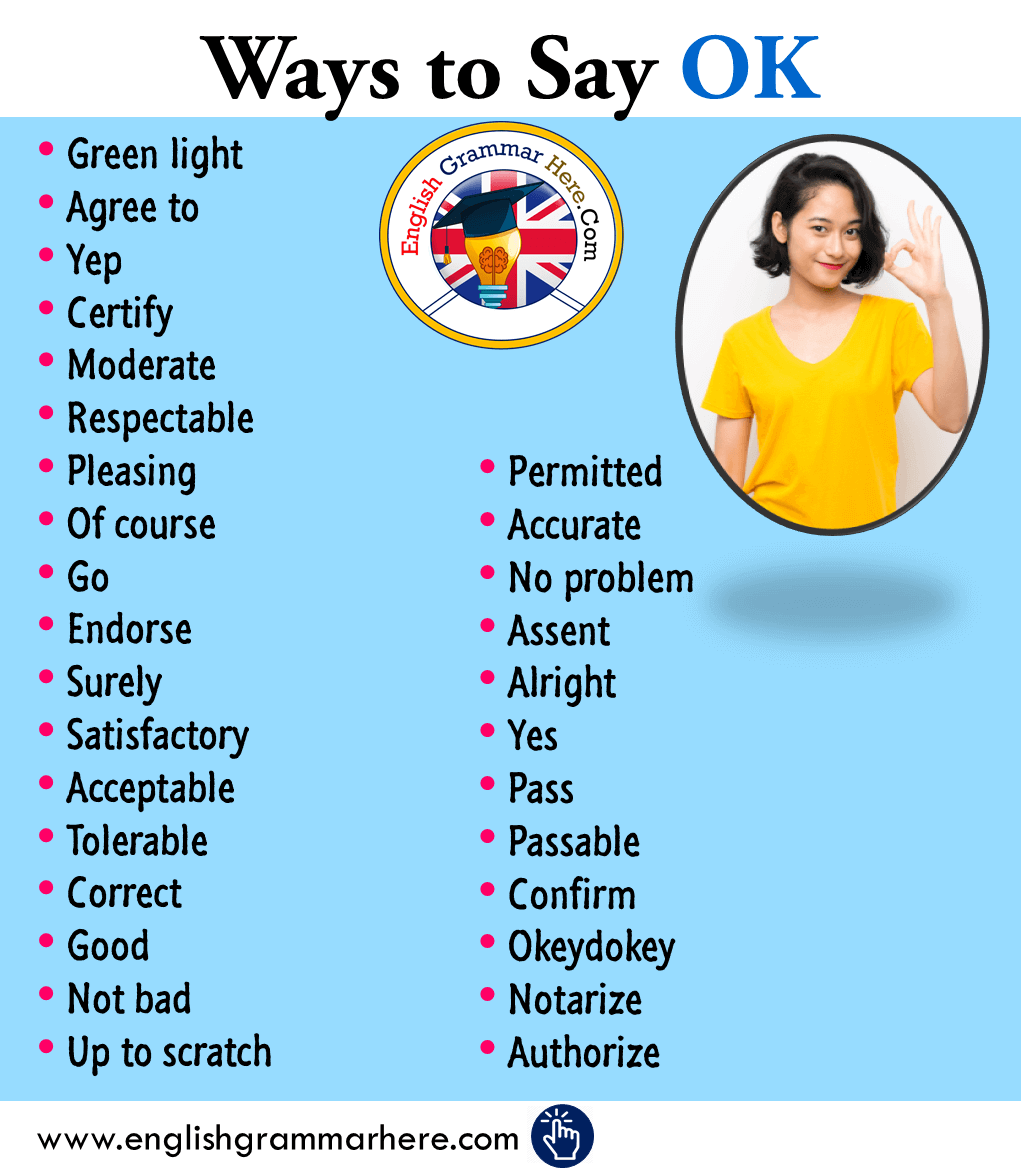 Different Ways To Say OK In English English Grammar Here